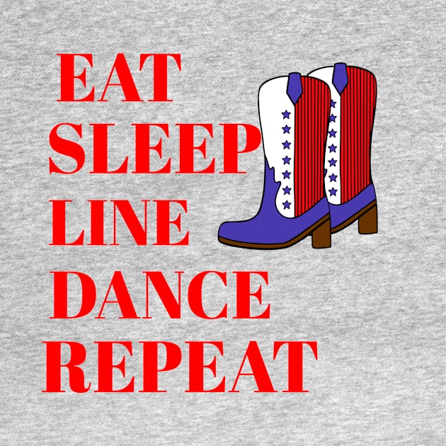 EAT Sleep Line Dance Repeat by SartorisArt1